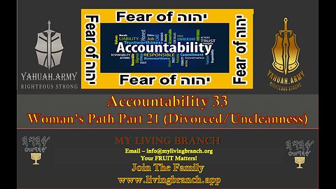 02-15-2024 Accountability Part 33 Woman's Path 21 Divorce and UnCleanness with EXAMPLES