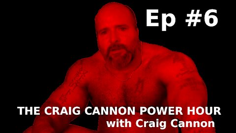 Anatomy of the Coming Collapse | The Craig Cannon Power Hour with Craig Cannon | Episode 6