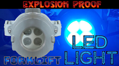 Explosion Proof Blue Forklift LED Warning Light