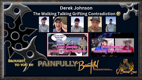 Derek Johnson | The Walking Talking Grifting Contradiction 🤣