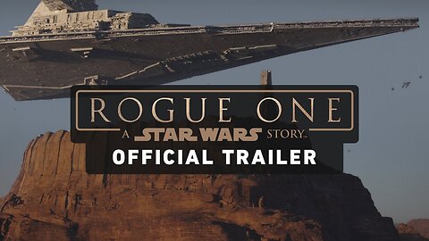 Rogue One: A Star Wars Story (2016) | Official Trailer
