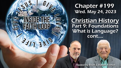 Christian History: Part 9 Continued - Foundations: What is Language? | Inside The Faith Loop