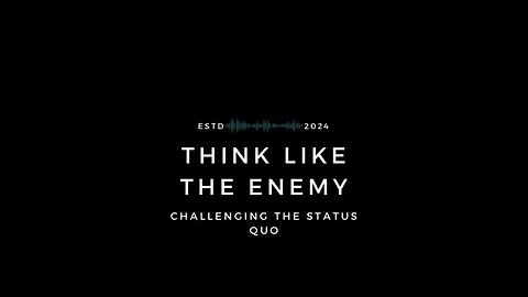 🎧 Welcome to a new episode of "Think Like the Enemy"! 🎧 Episode 20!!