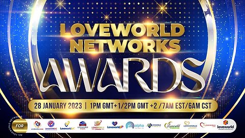 Loveworld Networks Partners Awards Ceremony | Saturday, January 28, 2023 at 7am EST