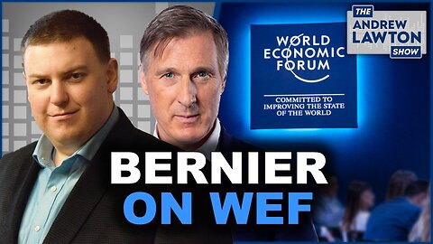 Has Maxime Bernier been to WEF?
