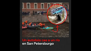 Un autobús con al menos 20 pasajeros cae a un río en San Petersburgo