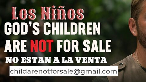 LOS NIÑOS DE DIOS NO SE VENDE. P. DOUND OF FREEDOM AND