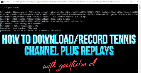 How to download replays from Tennis Channel Plus using youtube-dl