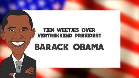 10 Weetjes over Obama - 10 Facts about Obama | Tipsenweetjes