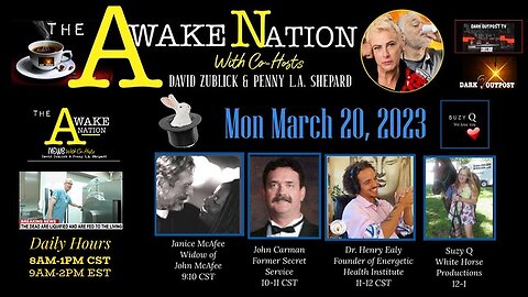 The Awake Nation 03.20.2023 The Dead Are Being Fed To The Living!