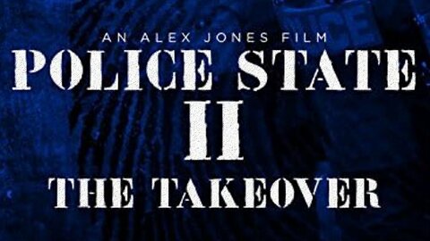 Documentary: '💥Police State 2' | The Takeover
