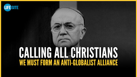 Abp. Viganò calls for Anti-Globalist Alliance to stop global enslavement of humanity