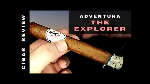 ADVentura The Explorer Corona Gorda Cigar Review
