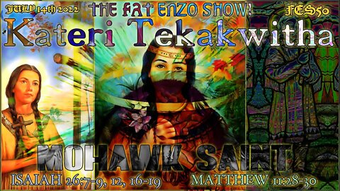 FES50 | Saint Kateri Tekakwitha | IS JESUS HIGH OR LOW MAINTENANCE?