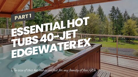 Essential Hot Tubs 40-Jet Edgewater EX 2023 Hot Tubs, Seats 5-6, with Lounger, Driftwood