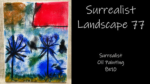 "Surrealist Landscape 77" Oil Painting Demonstration 8x10 #forsale