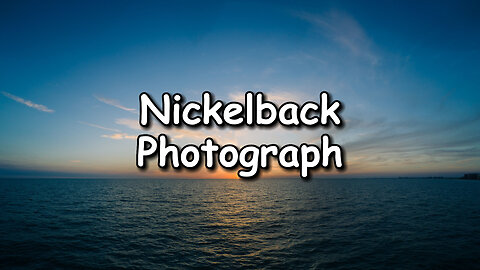 Nickelback - Photograph Lyrics