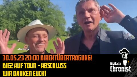 Aufzeichnung vom 30.05.23 Direktübertragung! Die2 auf Tour - Abschluss! Wir danken Euch!