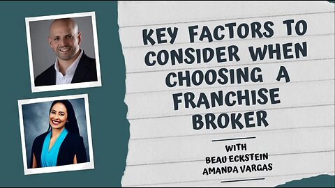 Key Factors to Consider When Choosing a Franchise Broker