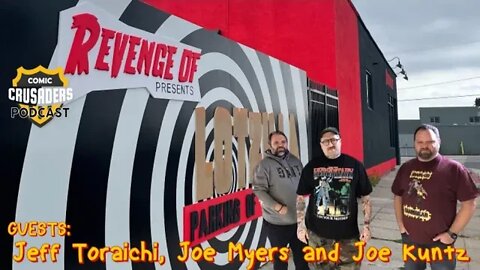 Al chats with Jeffrey Eyser & Joe Myers - Comic Crusaders Podcast #234