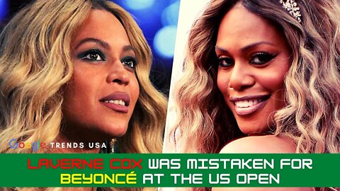 Laverne Cox Was Mistaken For Beyoncé at the US Open