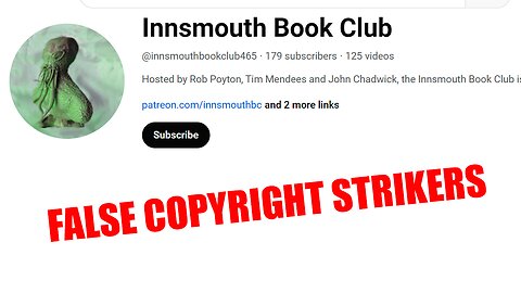 Innsmouth Book Club false copyright strikers