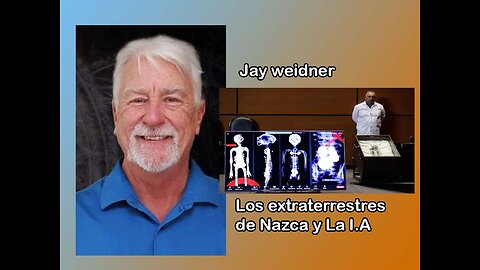 Jay Weider: Los extraterrestres de Nazca y La inteligencia artificial