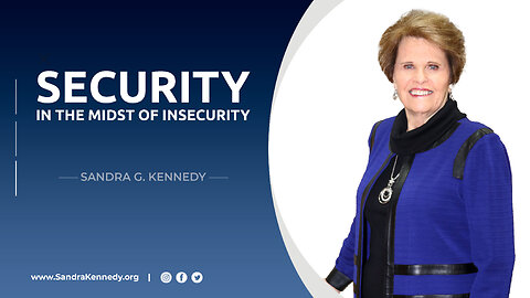 Security In The Mist of Insecurity | Dr. Sandra G. Kennedy