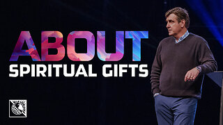 About Spiritual Gifts