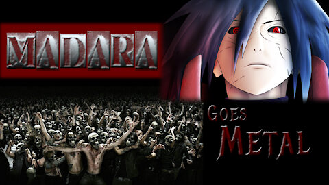 Madara Goes Metal at W:O:A, And The Shinobi's Alliance Love Him!/ Madara Metalero 🤘🏻
