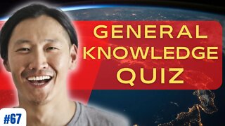 Get SMARTER Everyday! | Test your Knowledge | #67