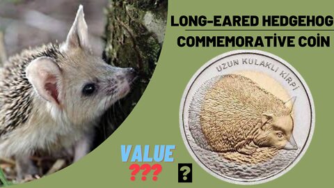 ANİMAL COİNS!! LONG-EARED HEDGEHOG THEMED COMMEMORATİVE COİN