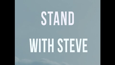 Stand With Steve 14-8-23