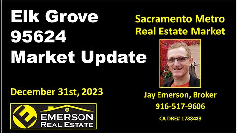 Elk Grove 95624 Real Estate Market Update