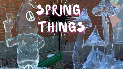 Gearing Up For Spring & Daylight Savings | Alberta Gardening, Ice Sculptures, and The Farm!