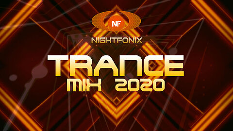 Nightfonix | Trance Mix 2020