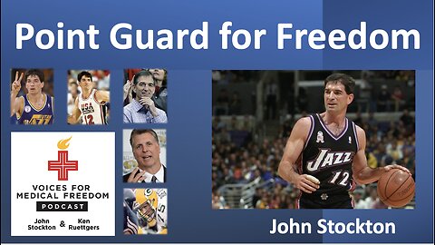 John Stockton: Point Guard for Medical Freedom