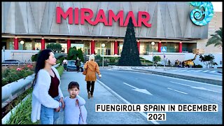 Miramar Shopping Centre Fuengirola Spain Walk in December 2021
