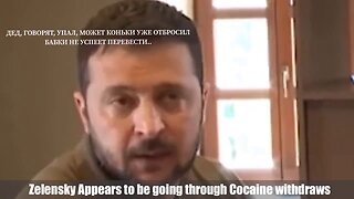 Zelensky appears to be going through Cocaine withdraws 👃❄️😵‍💫
