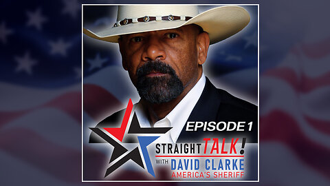 Straight Talk: Meet America's Sheriff David Clarke
