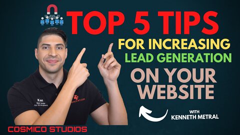 Top 5 Tips for Increasing Lead Generation on Your Website 🖥📈