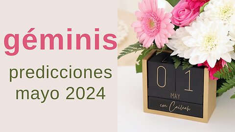 Géminis ♊: Predicciones Mayo 2024 🌟 NUEVO CICLO DE ABUNDANCIA! TODO ES POSIBLE! DUEÑO DE TU DESTINO!