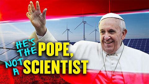 Why Is Pope Francis Becoming a Meteorologist? | The Vortex
