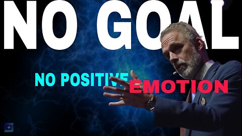 Mr. Jordan Peterson | This is a good thing to remember: NO GOAL, CONFUSION!