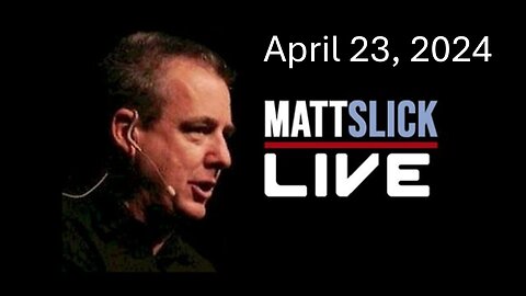Matt Slick Live, 4/23/2024