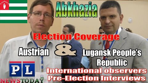 Abkhazian Election observers from Austria & Lugansk People's Republic