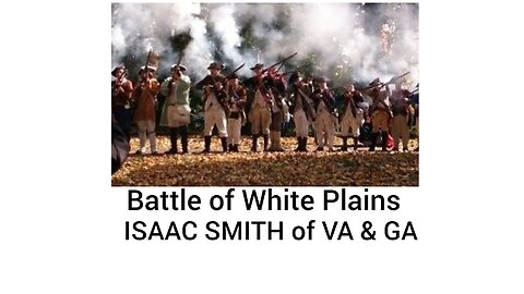 Isaac Smith fought with famous Generals