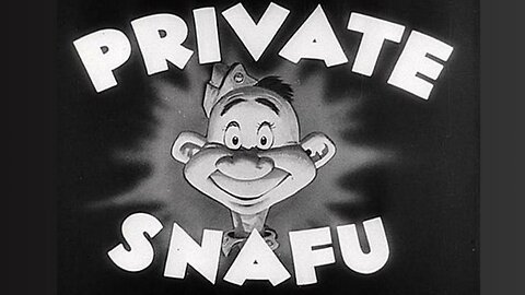 Private Snafu - WORLD WAR II CARTOON distribution by US Army - All Episodes
