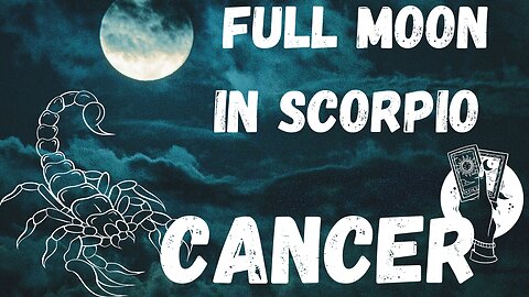 Cancer ♋️- This is bigger than yourself! Full Moon in Scorpio tarot reading #cancer #tarotary #tarot