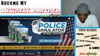 Police Simulator - Patrol Officers : Video Game Preview - by Alfred